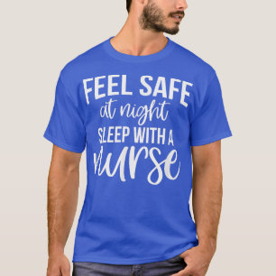 Voel je 's nachts veilig in slaap met een zuster g t-shirt