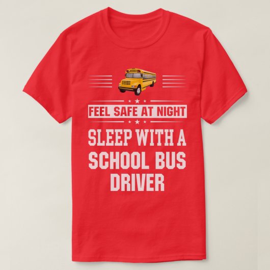 Voel je 's nachts veilig met een schoolbuschauffeu t-shirt (Design voorkant)