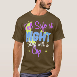 Voel je 's nachts veilig, slaap met een agent in h t-shirt