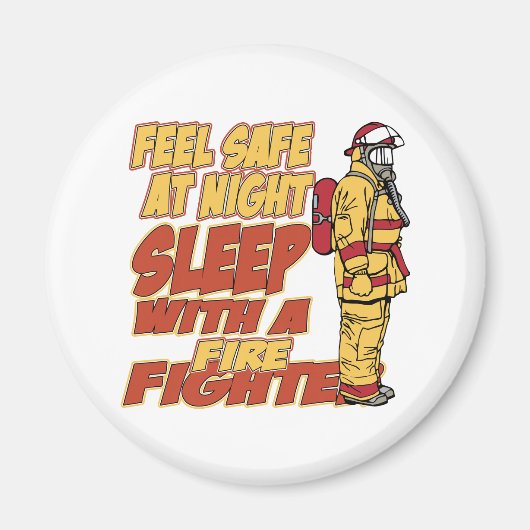 Voel je veilig, slaap met een brandweerman magneet (Voorkant)