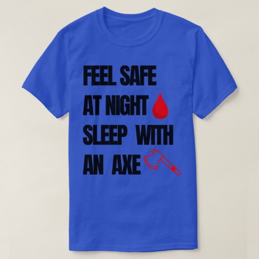 Voel je veilig t-shirt (Design voorkant)
