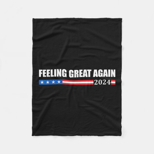 Voel je weer geweldig Trump 2024 Fleece Deken (Voorkant)