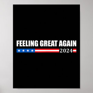 Voel je weer geweldig Trump 2024 Poster
