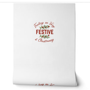 Voel je zo feestelijk Kerst Behang