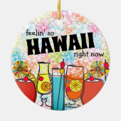 Voel je zo Hawaii op dit moment retro cocktail dri Keramisch Ornament (Achterkant)