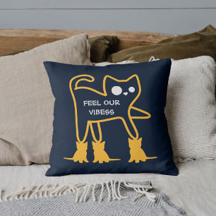 Voel onze Vibes Funny Cats Schattige Cool geperson Kussen