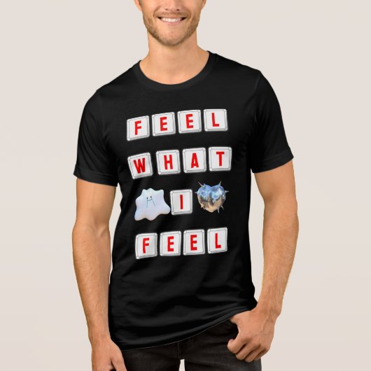 Voel Wat Ik Voel Tri-Blend Shirt (Voorkant)