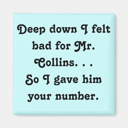 Voelde zich slecht voor Mr. Collins Funny Jane Aus Magneet (Voorkant)