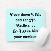 Voelde zich slecht voor Mr. Collins Funny Jane Aus Muismat (Met muis)