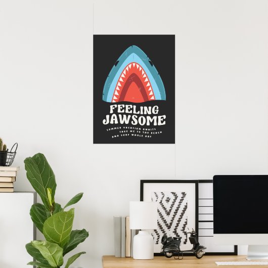 Voeling met Jawsome Shark Funny Summer Puns Poster (Thuiskantoor)