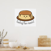Voeling van Flan-tastic Food Pun Poster (Keuken)
