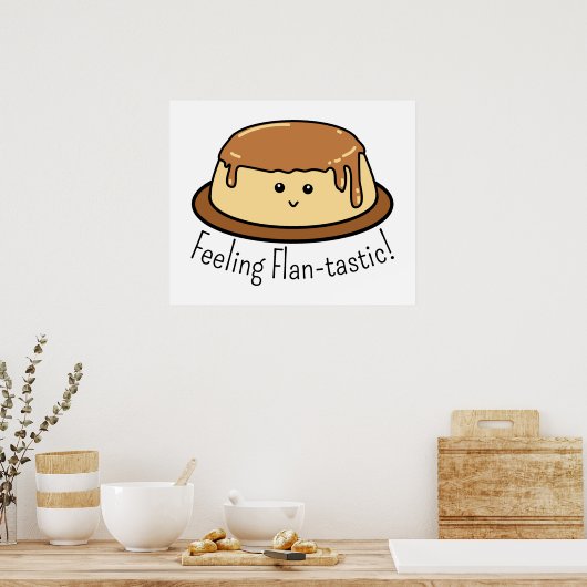 Voeling van Flan-tastic Food Pun Poster (Keuken)