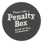 Voelt als een penalty box dag hockey speler puck (Voorkant)