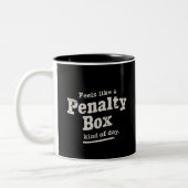 Voelt als een penalty box dag hockey speler tweekleurige koffiemok (Links)