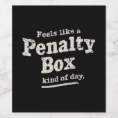 Voelt als een penalty box dag hockey speler wijn etiket (Enkel label)
