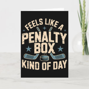 Voelt als een penalty box soort dag _19  kaart