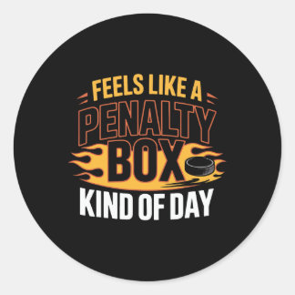 Voelt als een Penalty Box soort dag (4)  Ronde Sticker