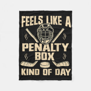 Voelt als een penalty box soort dag Funny Hockey Fleece Deken