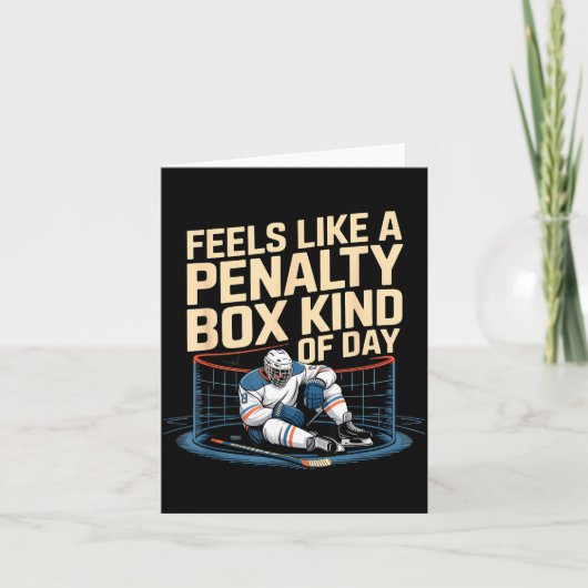 Voelt als een Penalty Box Soort Dag Funny Hockey Kaart (Voorkant)