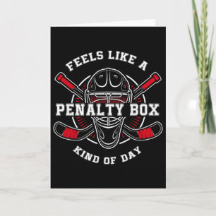 Voelt als een penalty box soort dag Funny Hockey Kaart