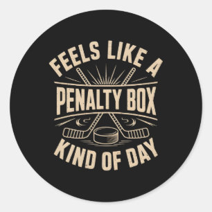 Voelt als een penalty box soort dag Funny Hockey Ronde Sticker
