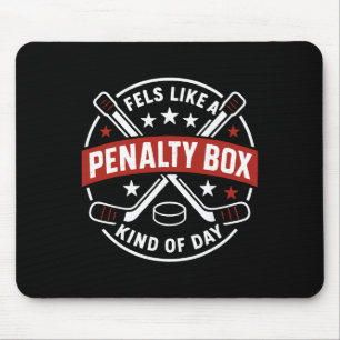 Voelt als een penalty box soort dag Hockey _3 Muismat