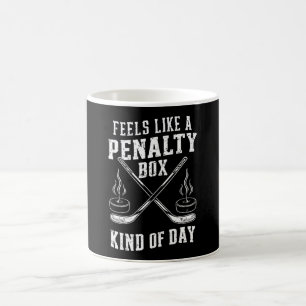 Voelt als een penalty box soort dag hockey koffiemok