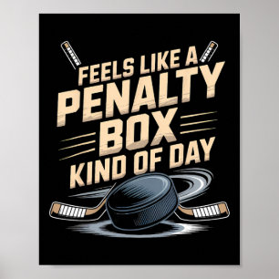 Voelt als een penalty box soort van dag _12 poster