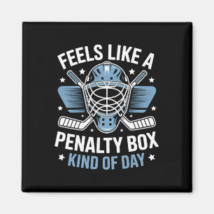 Voelt als een penalty box soort van dag _20 magneet
