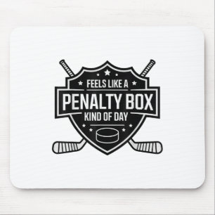 Voelt als een penaltybox soort dag grappige hockey muismat