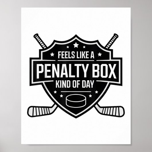 Voelt als een penaltybox soort dag grappige hockey poster (Voorkant)