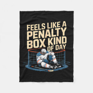 Voelt als een strafbank soort dag Funny Hockey  Fleece Deken