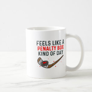 Voelt als een strafbank soort dag Funny Hockey Koffiemok