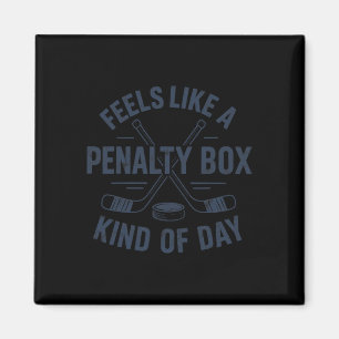 Voelt als een strafbank soort dag Funny Hockey  Magneet