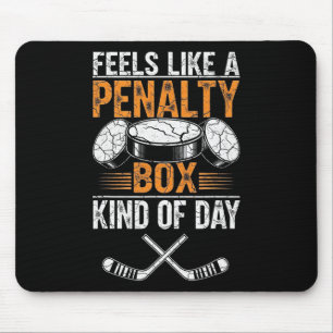 Voelt als een strafbank soort dag Funny Hockey Muismat