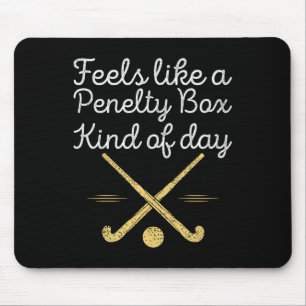 Voelt als een strafbank soort dag Funny Hockey Muismat