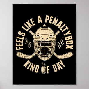 Voelt als een strafbank soort dag Funny Hockey Poster