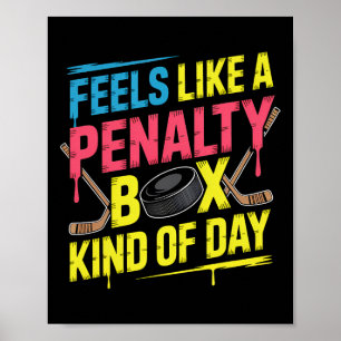Voelt als een strafbank soort dag Funny Hockey  Poster