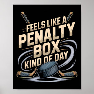 Voelt als een strafbank soort dag Funny Hockey Poster