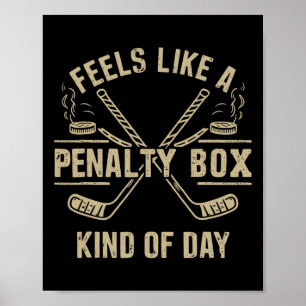 Voelt als een strafbank soort dag Funny Hockey  Poster