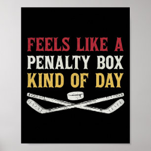 Voelt als een strafbank soort dag Funny Hockey Poster