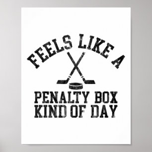 Voelt als een strafbank soort dag Funny IJshockey Poster