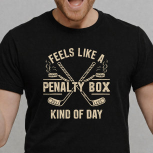Voelt als een strafbank soort dag Grappige Hockey T-shirt