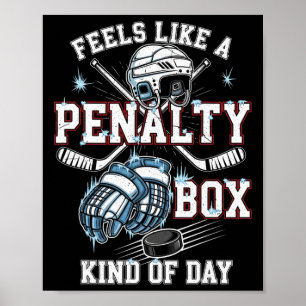 Voelt als een strafbank soort dag Hockey _4 Poster