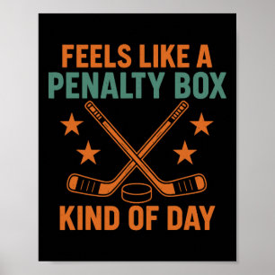 Voelt als een strafbank soort dag Hockey Vintag Poster