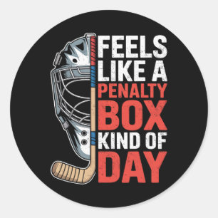 Voelt als een strafbank soort dag ijshockey doelma ronde sticker