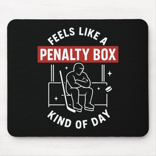Voelt als een strafbox-dag Grappige hockeyspeler Muismat (Voorkant)