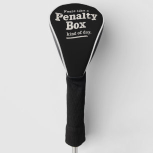 Voelt als een strafhok dag hockeyspeler  golfheadcover