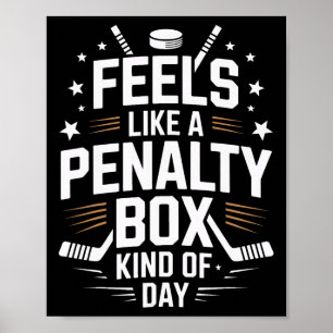 Voelt als een strafhok dag IJshockey Leven  Poster