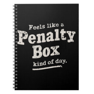 Voelt als een strafhok dag ijshockeyspeler  notitieboek
